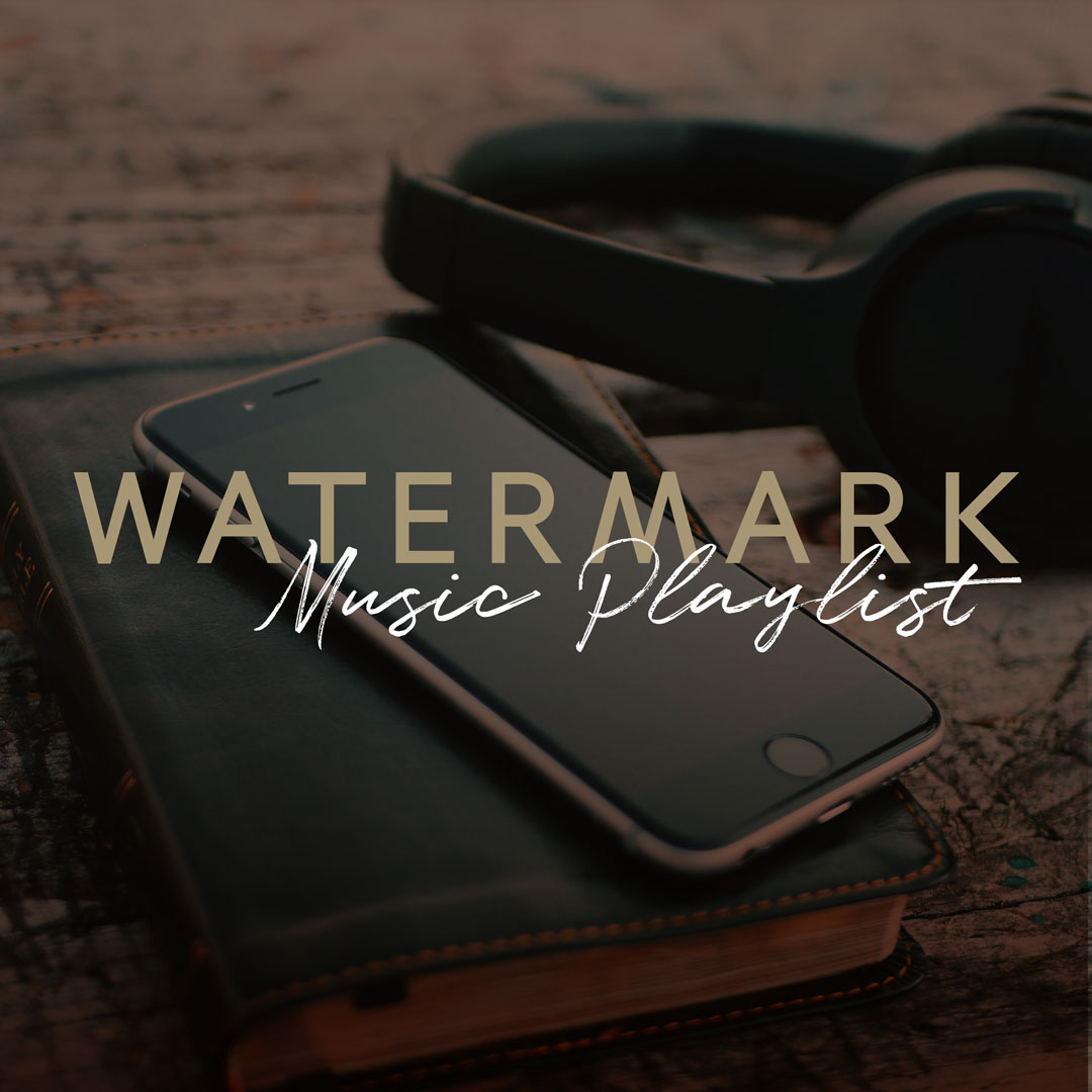 Watermark Music Playlist